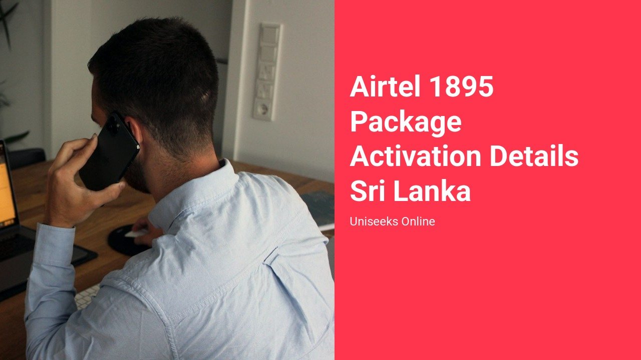 Airtel 1895 Package Activation Details Sri Lanka