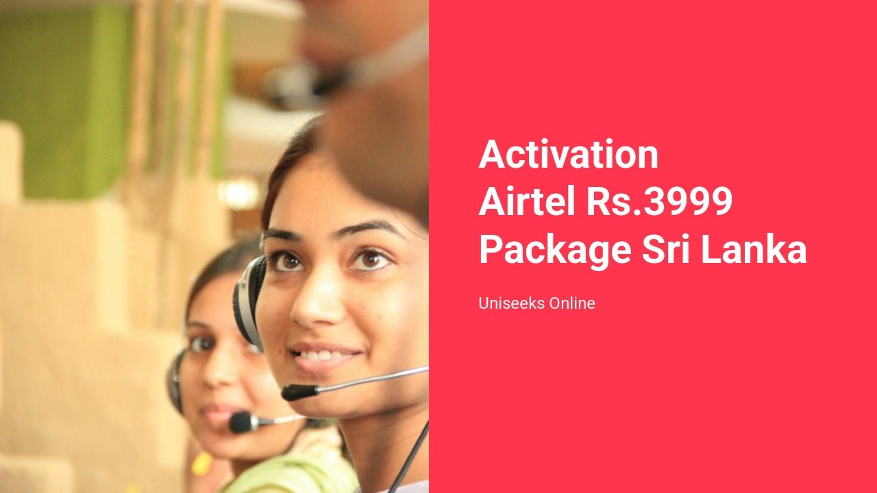 Activation Airtel Rs.3999 Package Sri Lanka